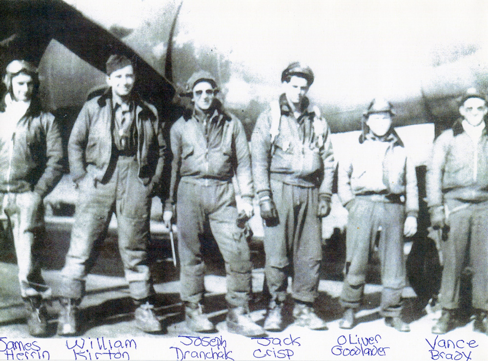 James Herrin, William Kirton, Joseph Dranchak, Jack Crisp, Oliver Leland Goodlander, Pilot (397th BG, 597th BS and 391st BG /575th BS), Vance Brady, 391st BG, 575th BS